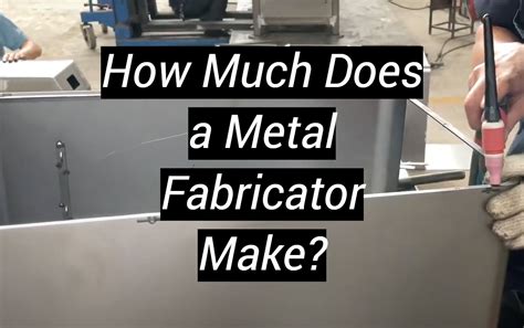 how to become a metal fabricator|how much do fabricators make.